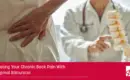 Treating Your Chronic Back Pain With a Spinal Stimulator
