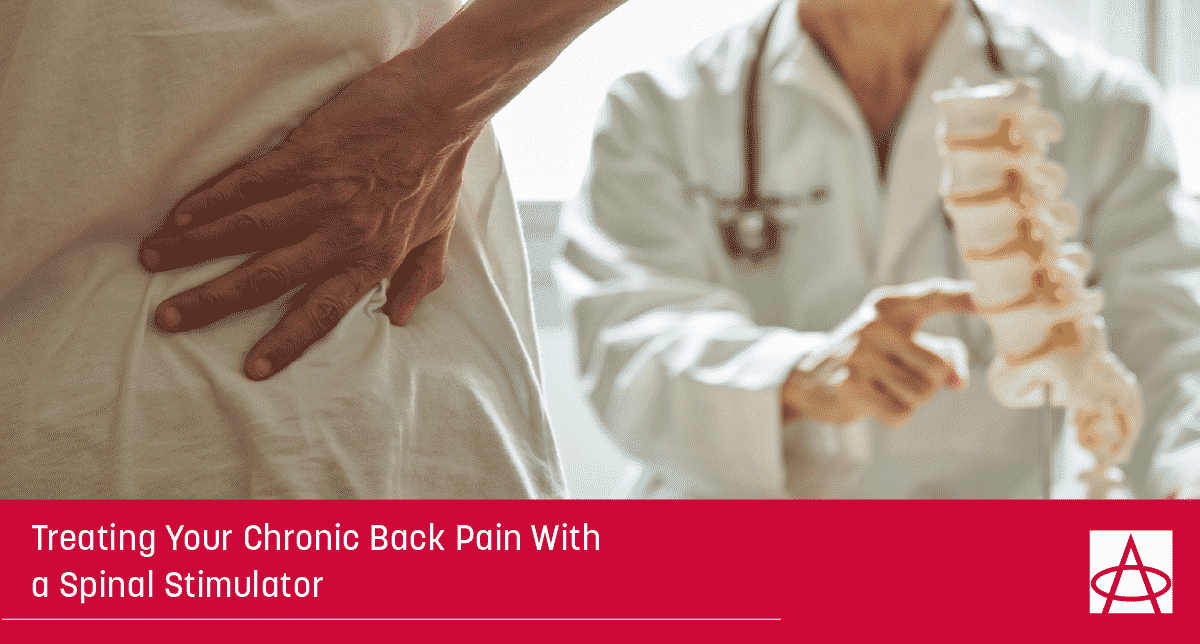 Treating Your Chronic Back Pain With a Spinal Stimulator