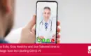 Stay Safe, Stay Healthy and Use Telemedicine to Manage Your Pain During COVID-19