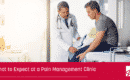 What to Expect at a Pain Management Clinic