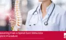 Recovering From a Spinal Cord Stimulator Implant Procedure