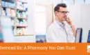 Advanced Rx: A Pharmacy You Can Trust