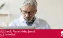 Q&A: Chronic Pain and the Spinal Cord Stimulator