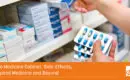 The Medicine Cabinet: Side-Effects, Expired Medicine and Beyond