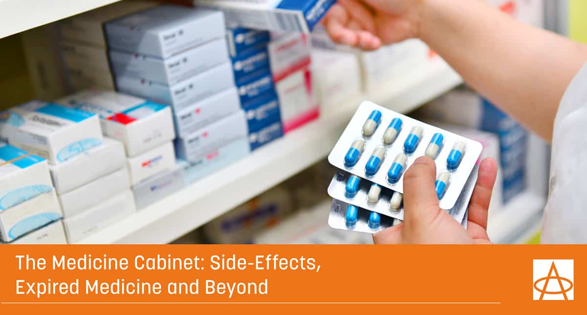 The Medicine Cabinet: Side-Effects, Expired Medicine and Beyond
