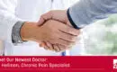header image for the blog a doctor in a white coat is shaking hands with a man in a grey long sleeve shirt the caption reads meet our newest doctor dr. hellman chronic pain specialist