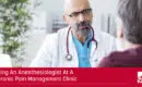 header image for blog A Doctor sits across from a patient and listens carefully as they speak a caption reads Being An Anesthesiologist At A Chronic Pain Management Clinic