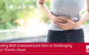 Dealing with Endometriosis Pain is Challenging — But There's Hope!