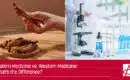 Eastern Medicine vs. Western Medicine